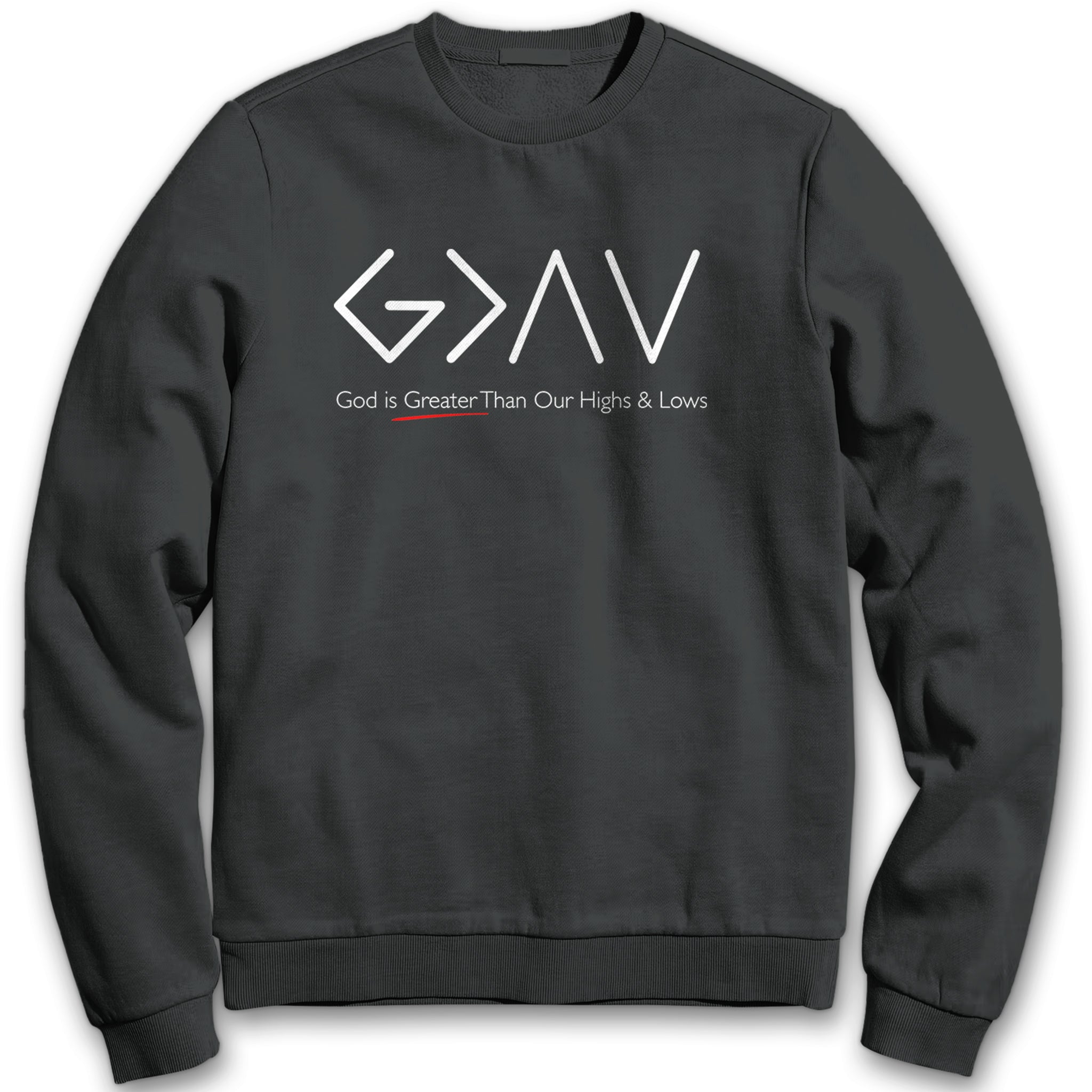 God Is Greater Sweatshirt